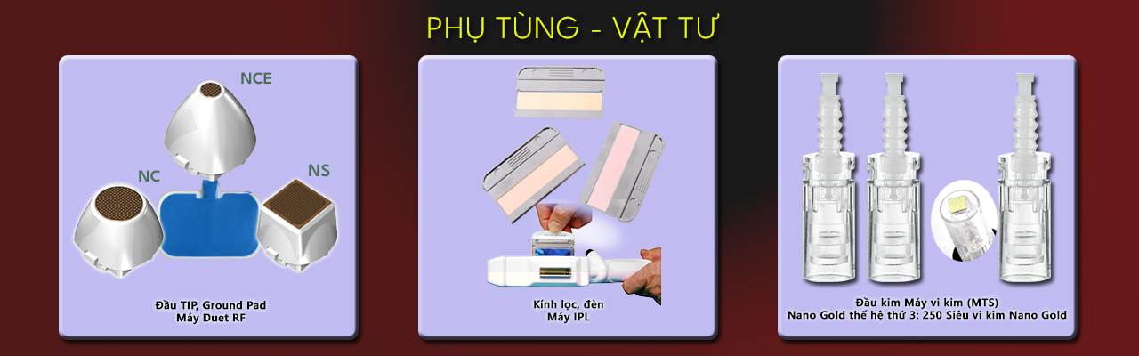 Phụ tùng - vật tư thẩm mỹ - y khoa